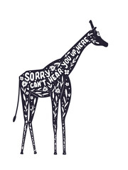 Animal and hand lettering illustration. I can't hear you up here words. Monochrome giraffe silhouette, floral decoration and motivational quote, isolated on white. Flat vector illustration. - 438860342
