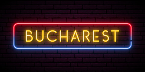 Obraz premium Bucharest neon sign. Bright light signboard. Vector banner.