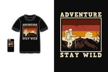 Adventure stay wild, t shirt design silhouette retro style