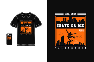 Skate or die california, t-shirt design silhouette style
