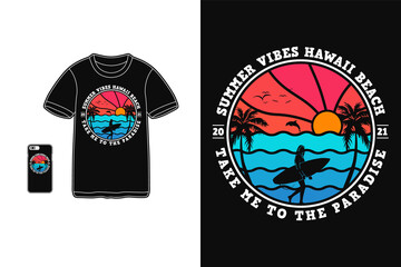 Summer vibes hawaii beach, t shirt design silhouette retro style
