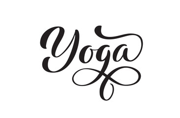 Handwritten yoga vector illustration. Hand lettering for Studio badge, icon banner, poster card, billboard sticker, shop store. Text background. Calligraphic design