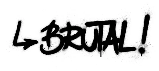 Deurstickers graffiti brutal word sprayed in black over white © johnjohnson