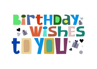 Happy Birthday wishes greetings artistic vector text. Illustration colourful typography celebration wishes blessings message.