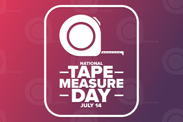 National Tape Measure Day. July 14. Holiday concept. Template for background, banner, card, poster with text inscription. Vector EPS10 illustration.
