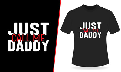 Father's Day T-shirt Design, Vector For Daddy.