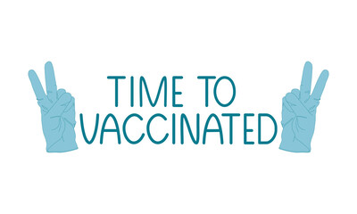  Slogan for vaccination against coronavirus. Victory sign as a concept of victory over epidemics. Vector cartoon illustration and handwritten text isolated on white background.