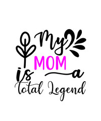 Mom SVG, Mom life svg, Mothers day gift svg, mom shirt svg, mom mode svg, Mother's Day svg, mom quotes svg for Cricut