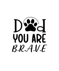 Dad you are brave svg design