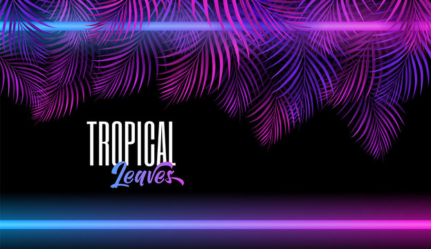 Vector banner with color tropical leaves and neon on black background. Botanical design for tropical night party.