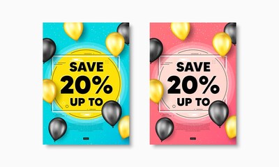 Save up to 20 percent. Flyer posters with realistic balloons cover. Discount Sale offer price sign. Special offer symbol. Discount text frame poster banners. Balloons cover. Vector