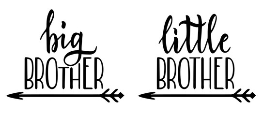 Little brother, big brother. Lettering for babies clothes, t-shirts and nursery decorations. Lettering. Brush calligraphy isolated on white background.
