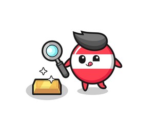austria flag badge character is checking the authenticity of the gold bullion