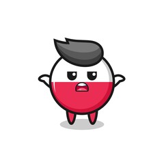 poland flag badge mascot character saying I do not know