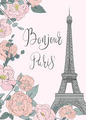 Eiffel Tower poster. Card with the Eiffel Tower, blooming flowers and lettering