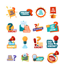 Did you know. Ads promotional symbols talking phrase discuss stickers garish vector flat templates set