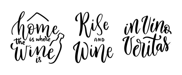 Wine vector quote set. Positive funny sayings for poster in cafe and bar, t shirt design. Kitchen funny typography poster set about love for wine. Vector illustration isolated on white background