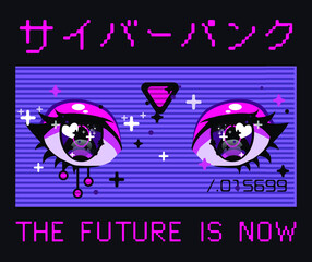 Close-up of the anime cartoon eyes. Print with a slogan for a T-shirt. Japanese text means "Cyberpunk".