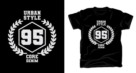 Urban style ninety five typography t-shirt design