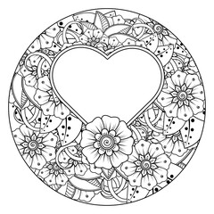 Mehndi flower with frame in shape of heart for henna, mehndi, tattoo, decoration. decorative ornament in ethnic oriental style. doodle ornament. coloring book page.