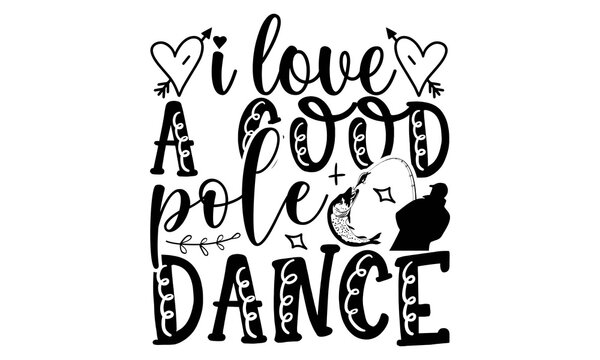 Free Free 332 Fishing Pole Dance Svg SVG PNG EPS DXF File