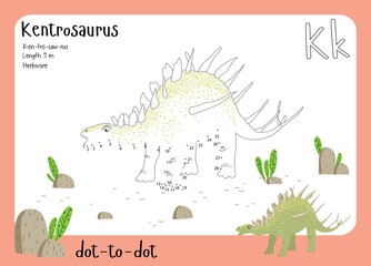 A dot by dot worksheet with dinosaur, name, facts and alphabet letter. Children's riddle.Coloring page for kids. Activity art game. Vector illustration. Set cards a-z dinosaur K. Kentrosaurus