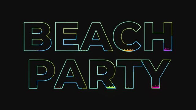 Dance party in 80s style. Beach party text animation. Glowing neon lights. Retrowave and synthwave style. Intro text. Vj animation for night clubs, LED screens and projectors, music videos