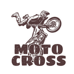 t-shirt design motocross with motocross rider doing jumping attraction vintage illustration