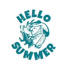 t shirt design hello summer with man doing surfing vintage illustration