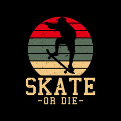 logo design skate or die with silhouette skater playing skateboard flat illustration