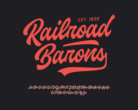 Railroad Barons. Original Brush Script Font. Retro Typeface. Vector Illustration.	
