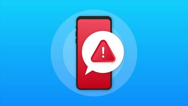 Alert message mobile notification. Danger error alerts, smartphone virus problem or insecure messaging spam. Motion graphics.