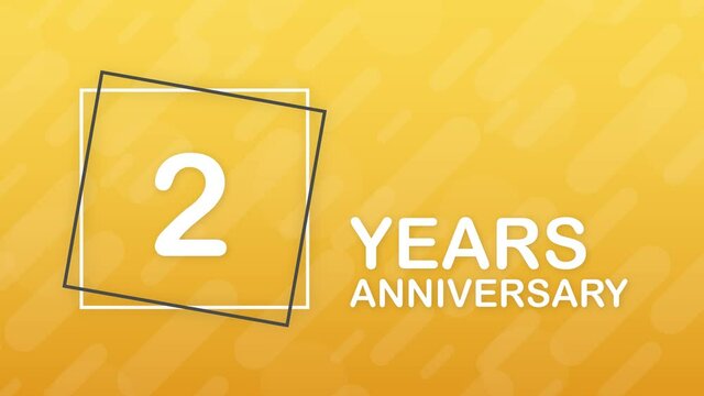 2 years anniversary emblem. Anniversary icon or label. 2 years celebration and congratulation design element. Motion graphics.