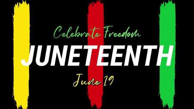 Juneteenth Celebrate Freedom or Emancipation day 4k footage of animated lettering on black background
