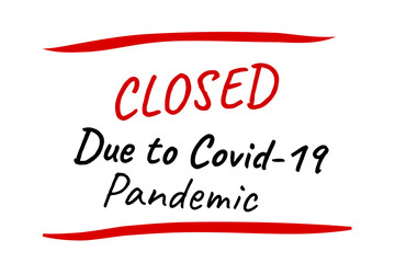 Simple Vector Text Information Closed, due to covid-19 Pandemic