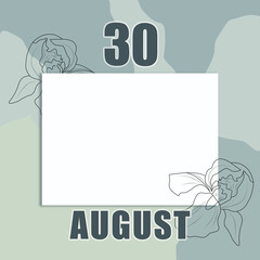 august 30. 30-th day of the month, calendar date.A clean white sheet on an abstract gray-green background with an outline of iris flowers. Copy space, Summer month, day of the year concept - obrazy, fototapety, plakaty