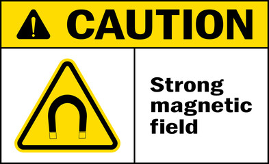 Strong magnetic field area caution sign. Electrical hazard signs and symbols.