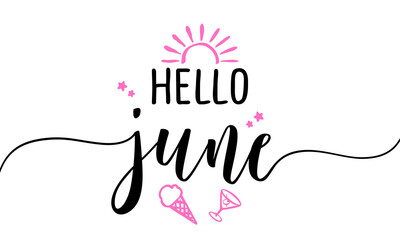 Hello June - Summer lettering, vector handwritten typography. Isolated calligraphy design on white background. © Zsuzsanna