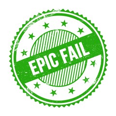 EPIC FAIL text written on green grungy round stamp.