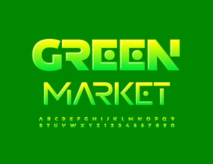 Vector Bright Banner Green Market. Trendy Glossy Font. Creative Alphabet Letters and Numbers set
