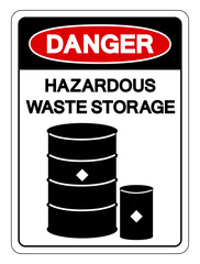 Danger Hazadous Waste Storage Symbol, Vector Illustration, Isolate On White Background Label. EPS10