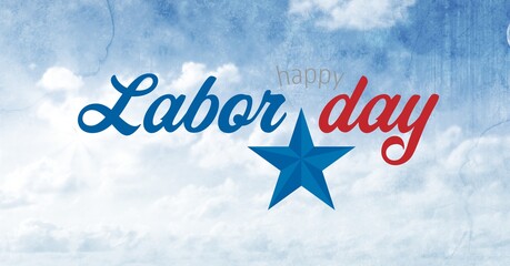 Happy labor day text against grunge texture effect over clouds in blue sky
