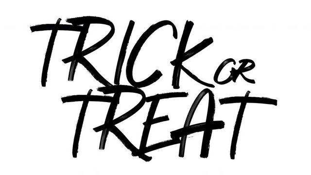 Trick or treat - animated halloween quote on white background marker font textured creepy horror look