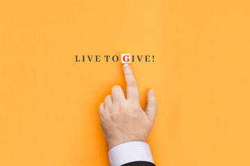 Motivating inscription Live to Give