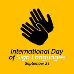 Fototapeta premium International day of sign languages is observed every year on September 23, The day focuses on people who are deaf or hard of hearing and people with speech disorders. Vector illustration