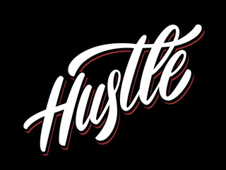 Hustle. Vector handwritten lettering word.