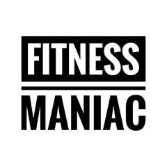 ''Fitness maniac'' Quote Illustration