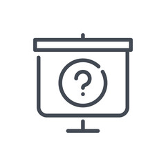 Searching for solution line icon. Presentation board with question mark vector outline sign.