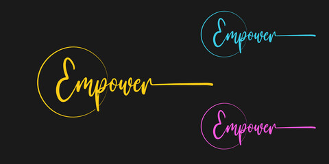 Vector calligraphy phrase Empower text isolated circle in gold color with black background. Can be use for business religious, greeting card, banner, poster, brochure or typography logo design