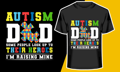 Autism Awareness T-shirt, Autism Dad